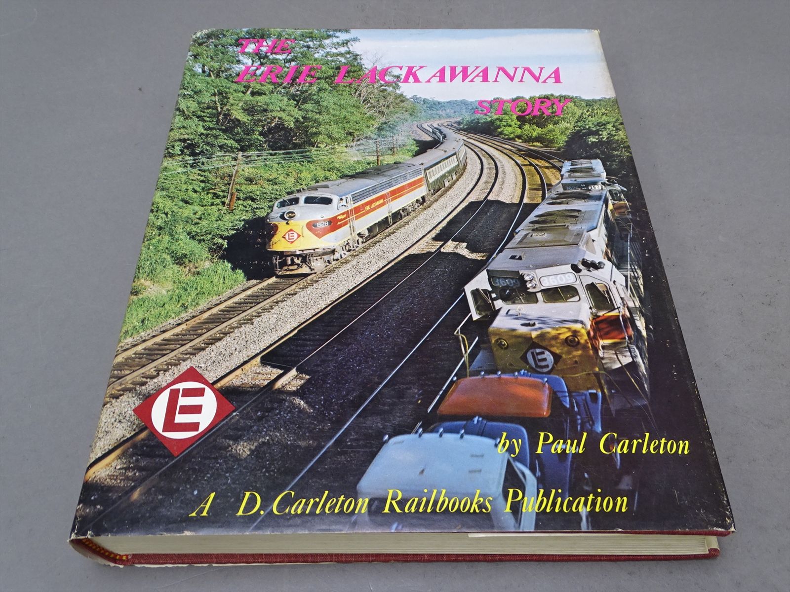 Railroad Book - The Erie Lackawanna Story - Paul Carleton - 479 Pages