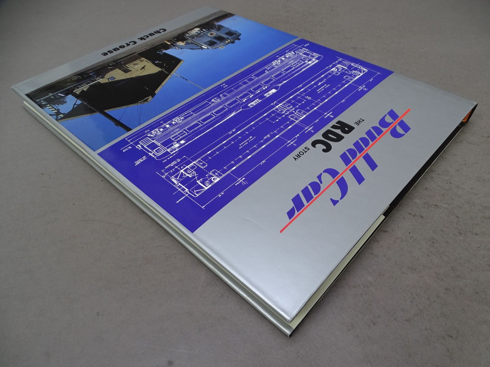 Railroad Book - Budd Car: The RDC Story - Chuck Crouse - 226 Pages