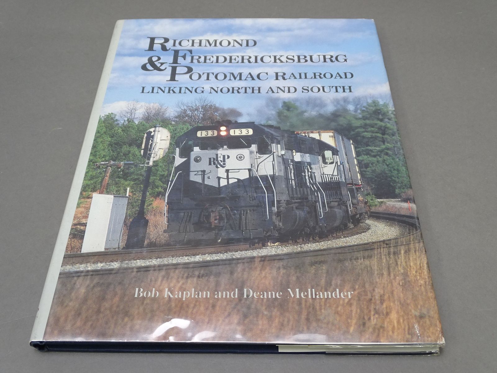 Railroad Book - The Richmond, Fredericksburg & Potomac Railroad ...