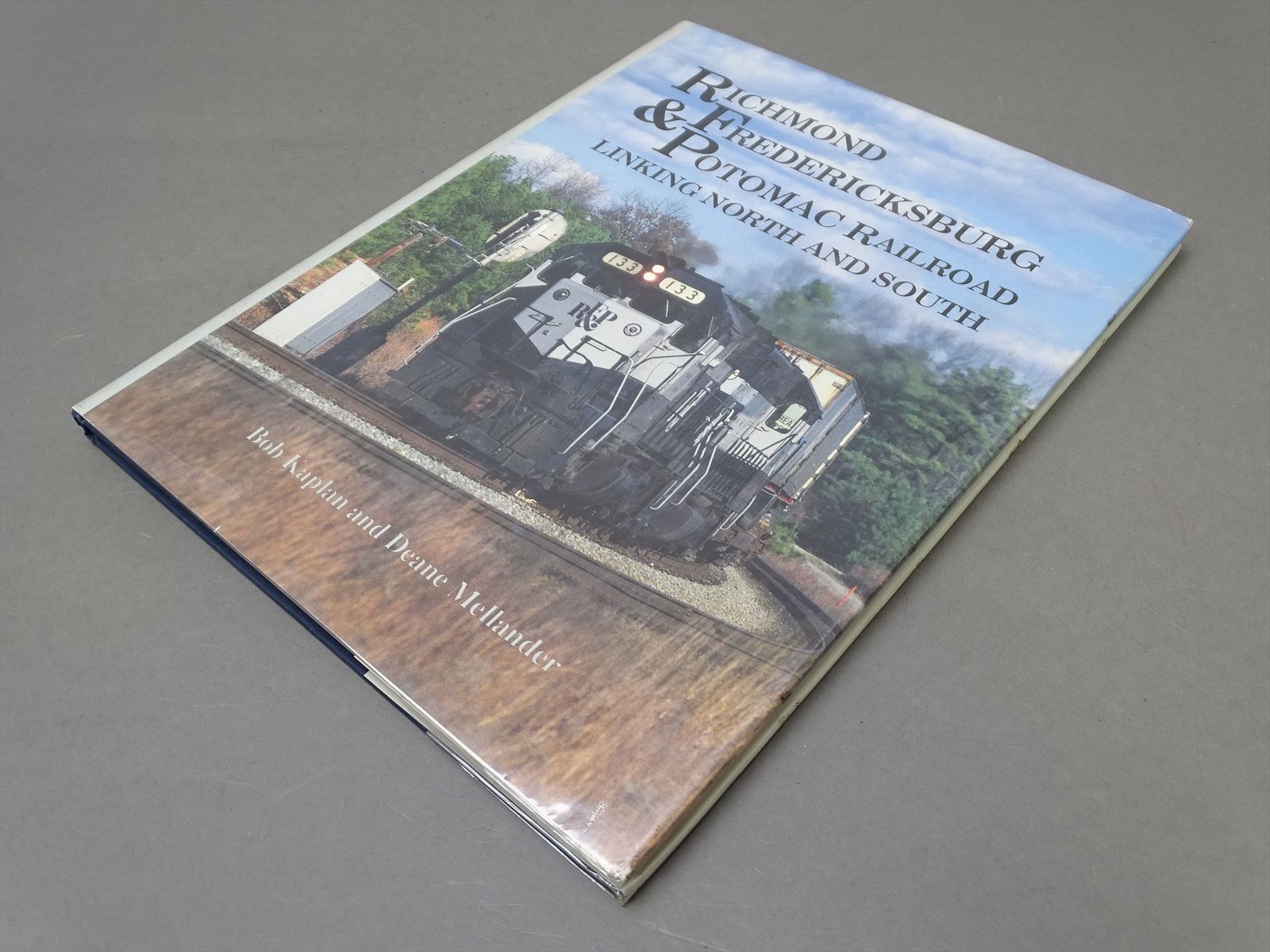 Railroad Book - The Richmond, Fredericksburg & Potomac Railroad ...