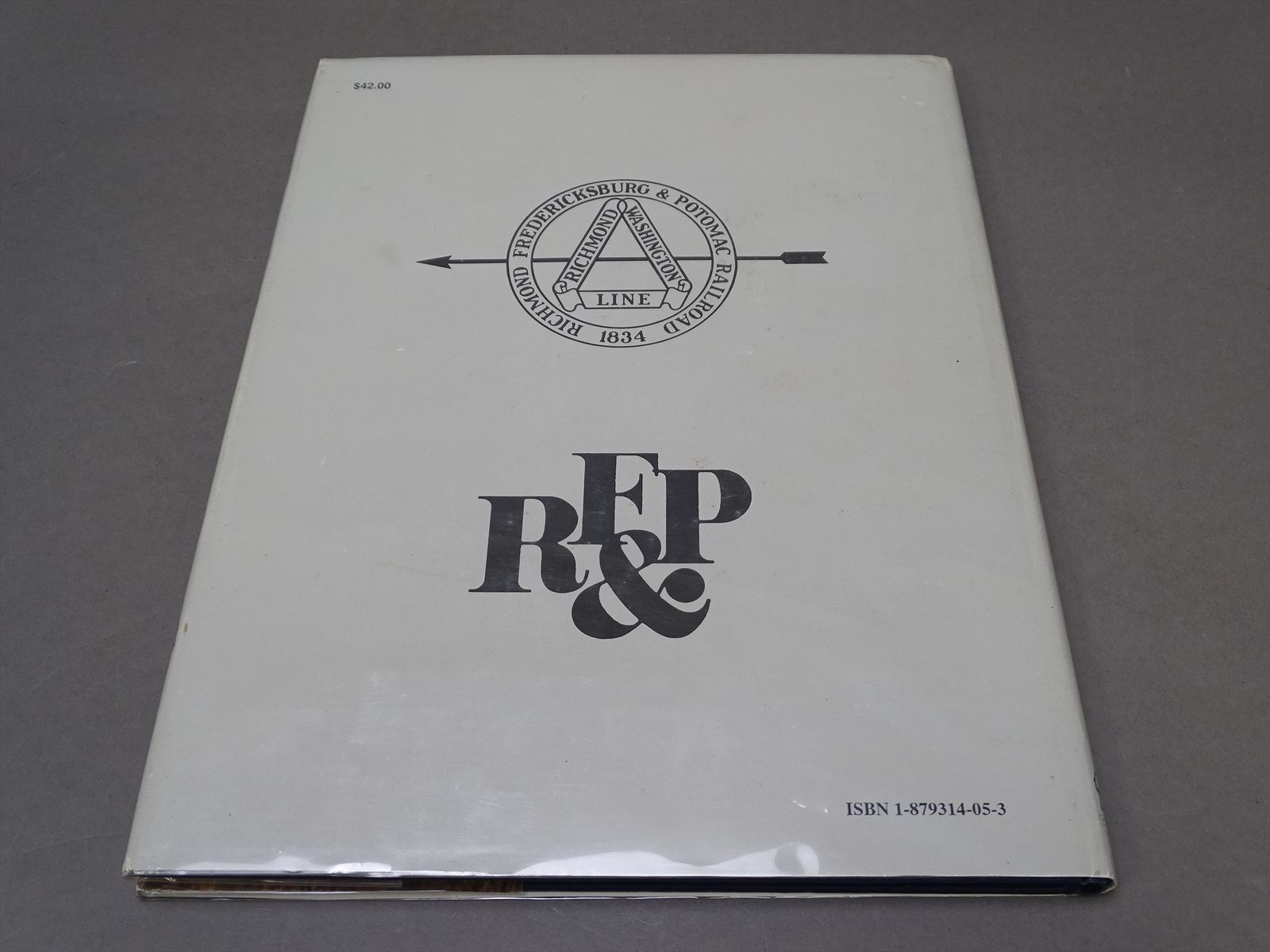 Railroad Book - The Richmond, Fredericksburg & Potomac Railroad ...