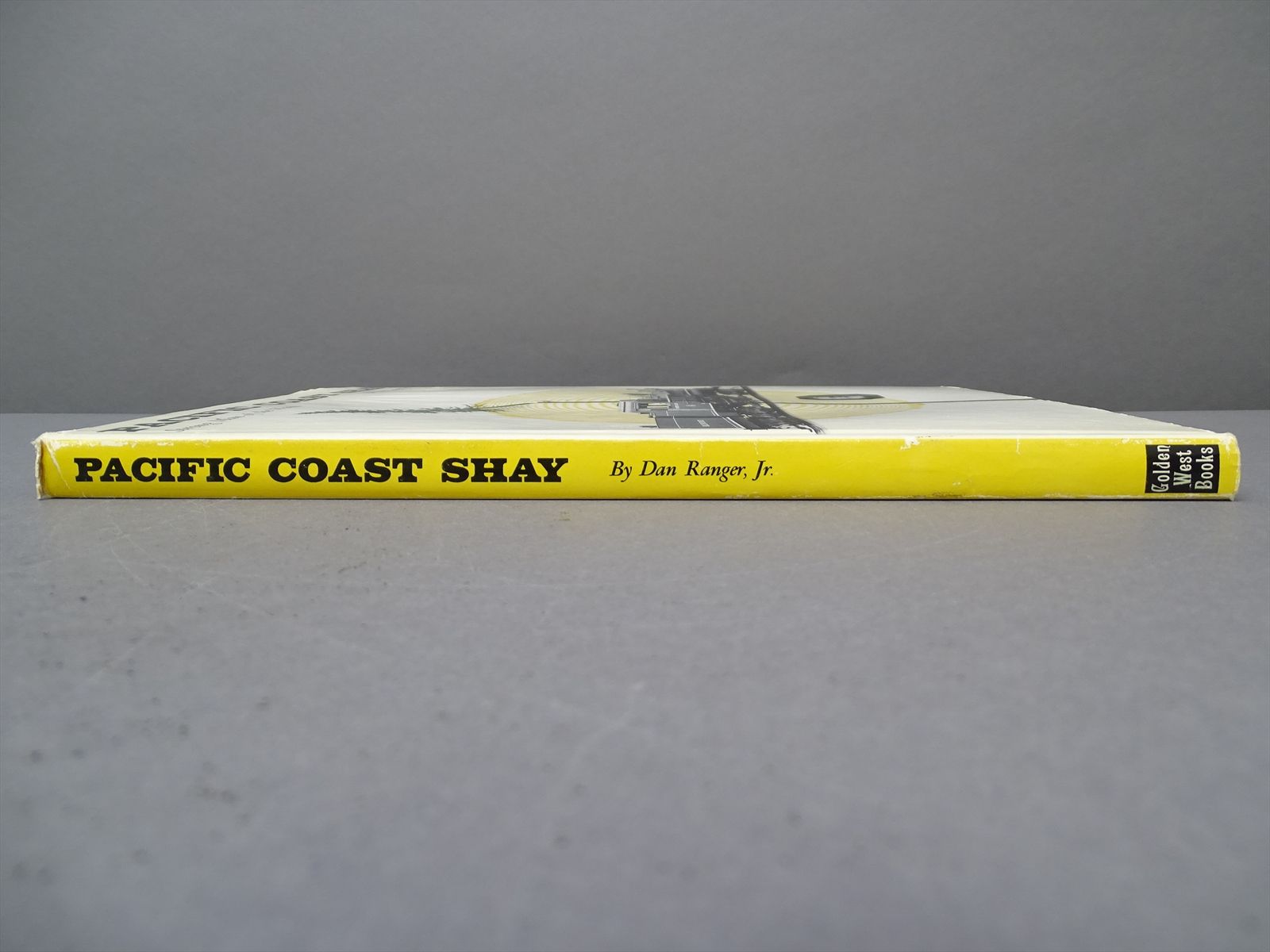 Railroad Book - Pacific Coast Shay: Strong Man of the Woods - Dan ...