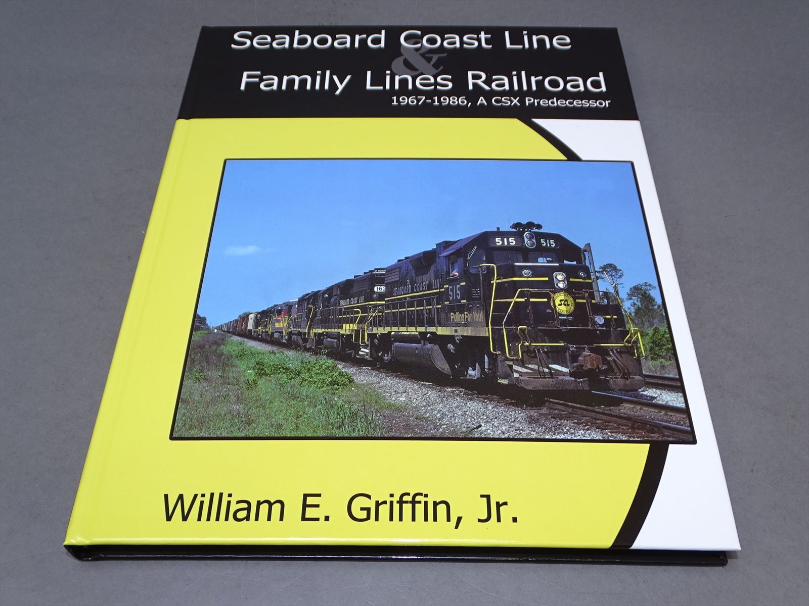 Railroad Book - Seaboard Coast Line Family Lines Railroad 1967-1986: A ...