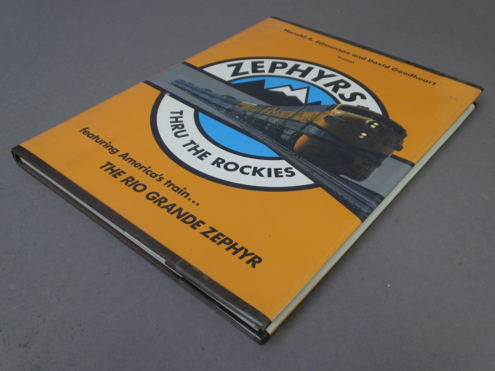 Railroad Book - Zephyrs Thru The Rockies, Featuring America's Train ...