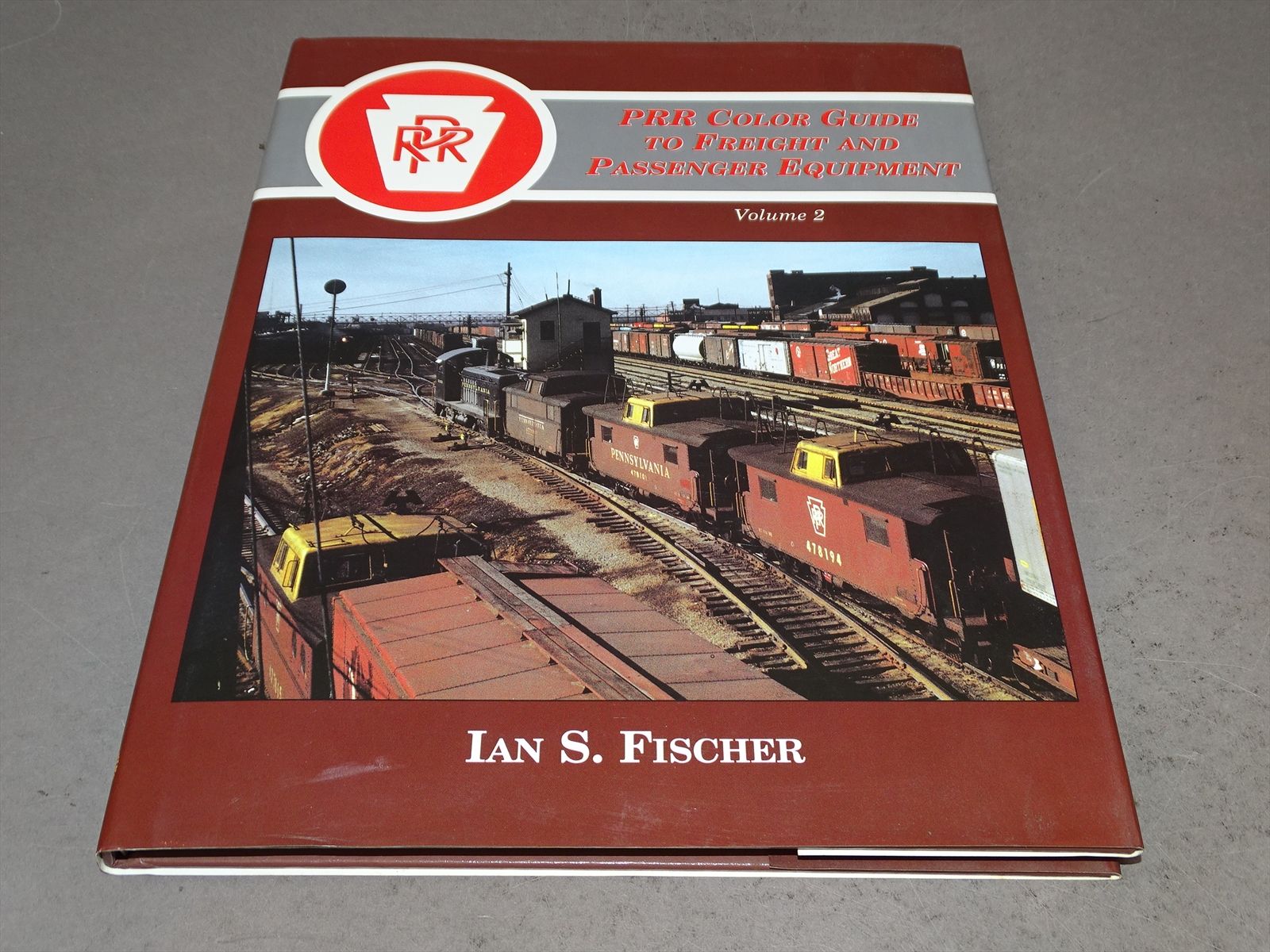 Railroad Book - PRR Color Guide to Freight and Passenger Equipment ...
