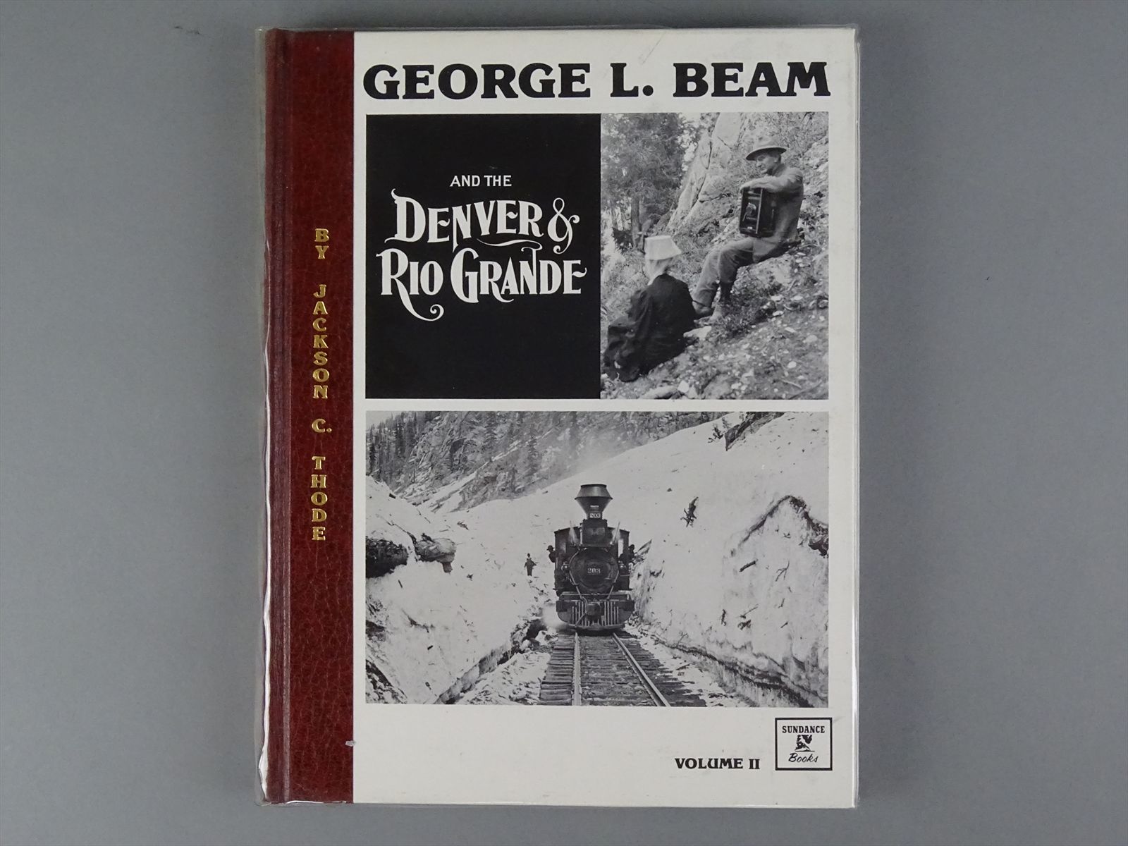 Railroad Book - George L. Beam And The Denver & Rio Grande Vol. II ...