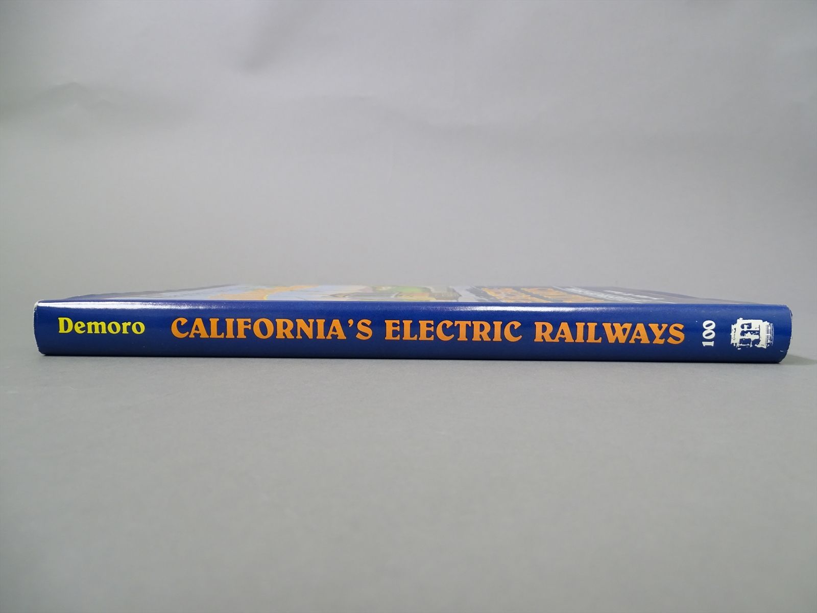 Railroad Book - California's Electric Railways - Harre W. Demoro - 214 ...