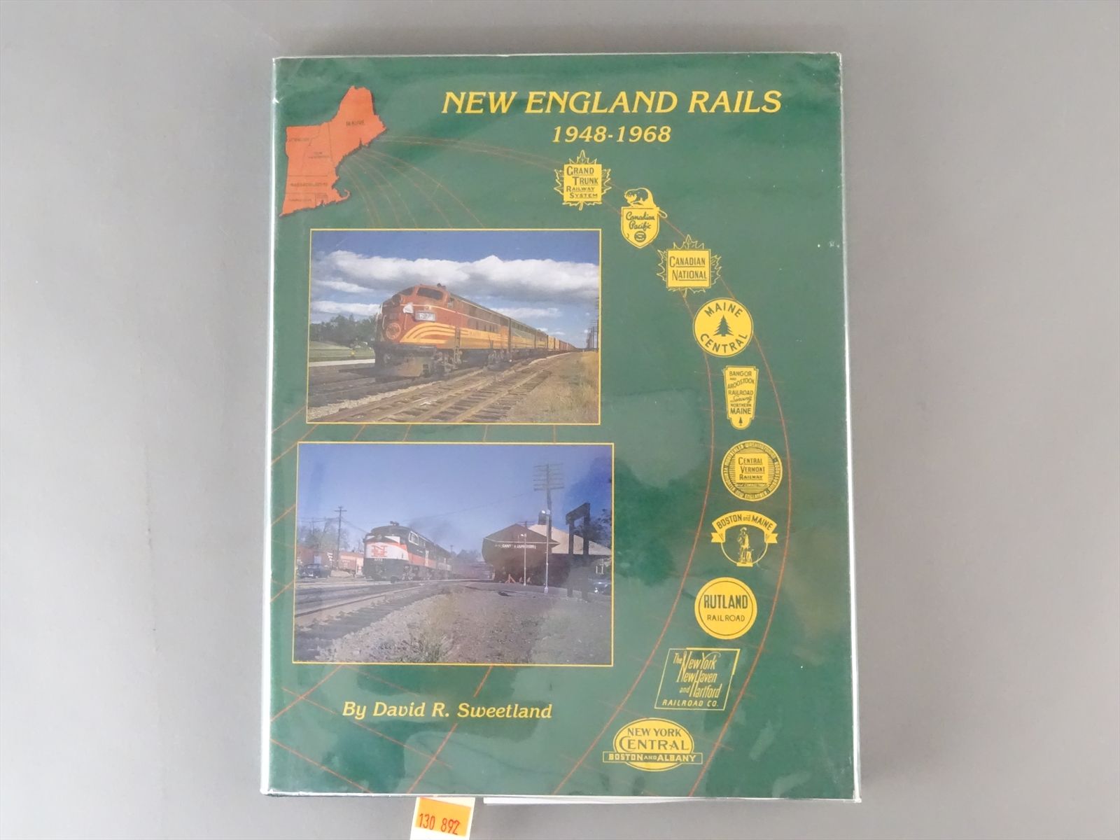 Railroad Book - New England Rails 1948-1968 - David Sweetland - 128 pages