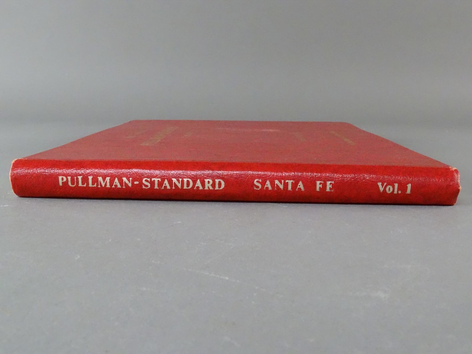 Railroad Book - The Official Pullman-Standard Library Vol. 1 - W. David ...