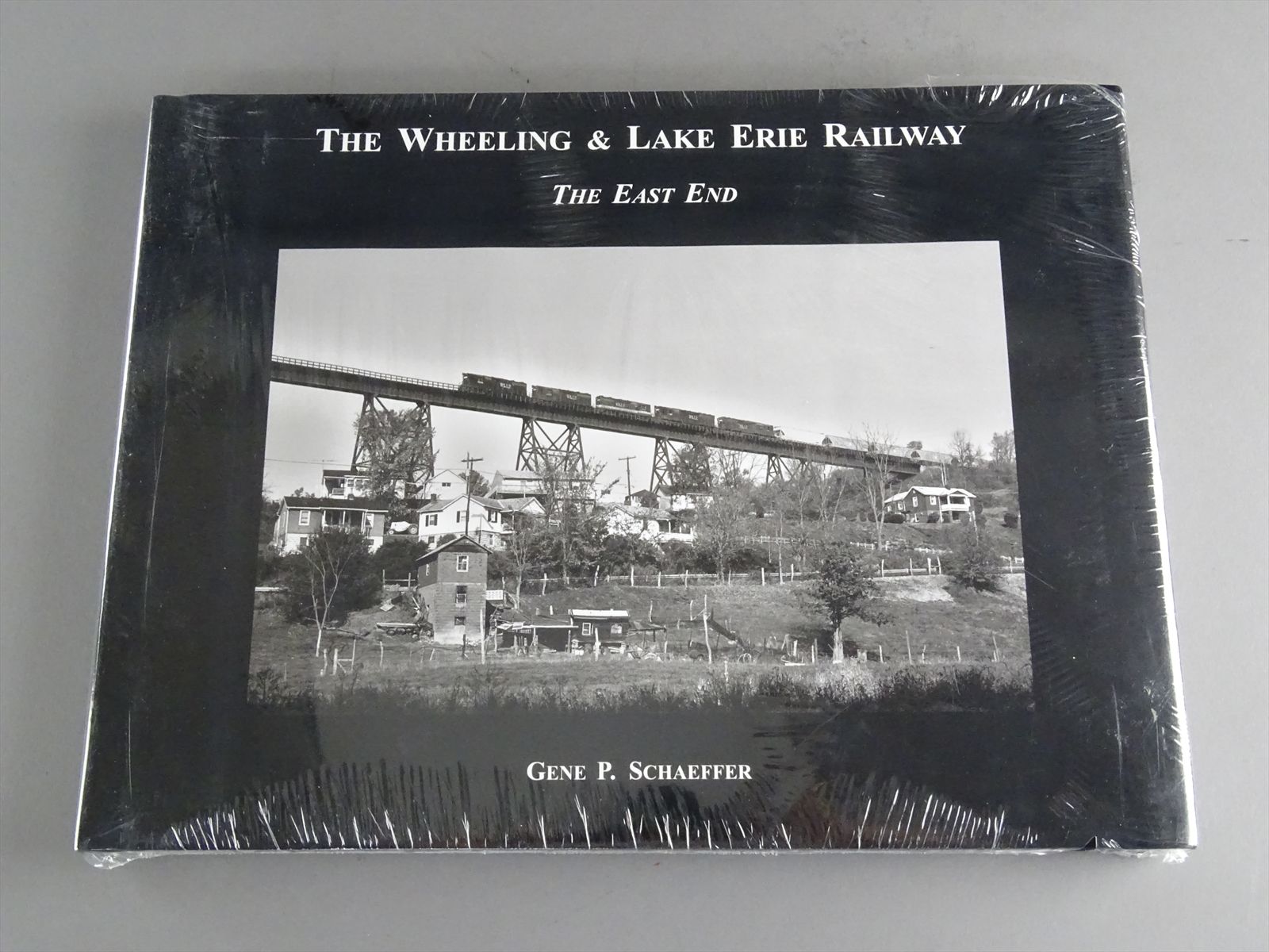 Railroad Book - The Wheeling & Lake Erie Railway The East End - Gene P ...